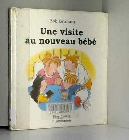 Visite au nouveau bébé (une)