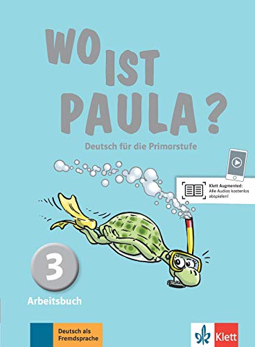 Wo ist paula? 3, libro de ejercicios: Arbeitsbuch 3 mit CDRom