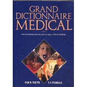 couverture de : Grand dictionnaire m&eacute;dical pour la famille