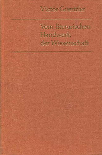 Vom literarischen Handwerk der Wissenschaft. Eine Plauderei mit Zitaten und Aphorismen