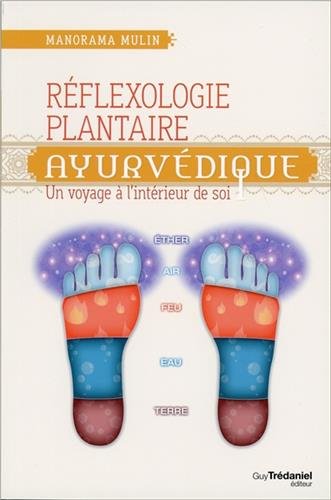 couverture de : R&eacute;flexologie plantaire ayurv&eacute;dique