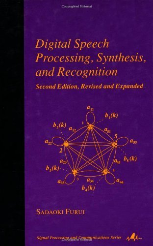 Digital Speech Processing: Synthesis, and Recognition, Second Edition, (Signal Processing and Communications) by Sadaoki Furui (2000-11-17)