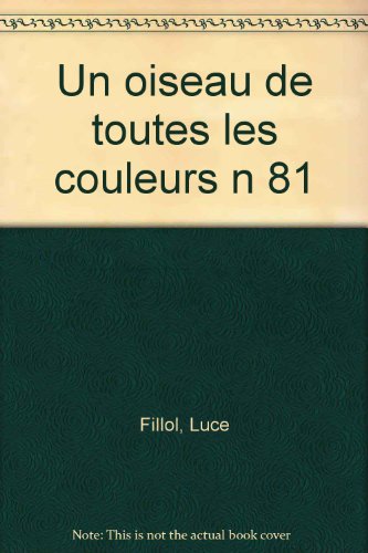 <a href="/node/18812">Un oiseau de toutes les couleurs</a>
