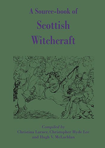 A Source-book of Scottish Witchcraft