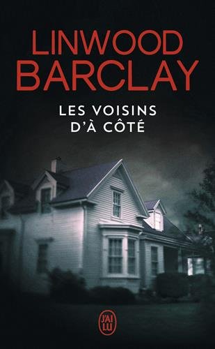 couverture de : Les voisins d'&agrave; c&ocirc;t&eacute;
