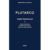 Vidas paralelas II. Sol&oacute;n - Publ&iacute;cola - Tem&iacute;stocles - Camilo - Pericles - Fabio M&aacute;ximo (Biblioteca Cl&aacute;sica Gredos)