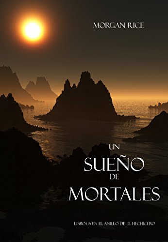 Un Sueño de Mortales (Libro #15 De El Anillo del Hehicero) (El Anillo del Hechicero)
