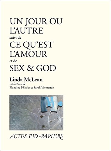 Un jour ou l'autre suivi de Ce qu'est l'amour et de Sex & God