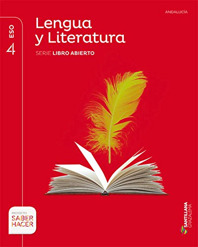 LENGUA Y LITERATURA LIBRO ABIERTO 4 ESO SABER HACER