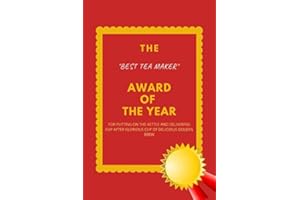 The Best Tea Maker Award of The Year: Coworker, Boss, Team, Office and Funny Gag Gifts, Notebook, Lined Journal