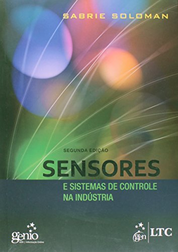 Sensores E Sistemas De Controle Na Industria (Em Portuguese do Brasil)