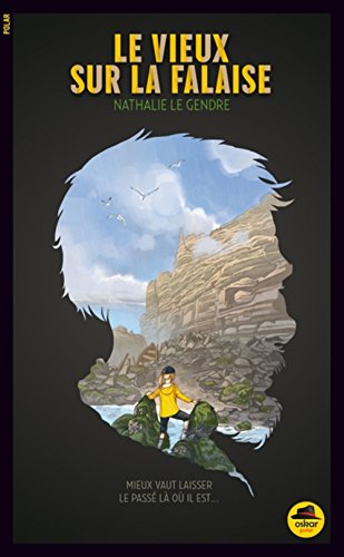 couverture de : Le vieux sur la falaise