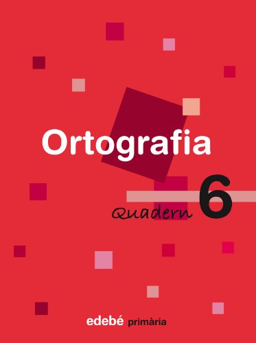 Quadern 6 Ortografía