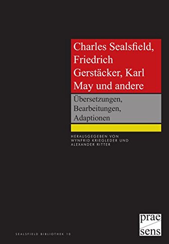 Pdf Charles Sealsfield Friedrich Gerstäcker Karl May Und - 
