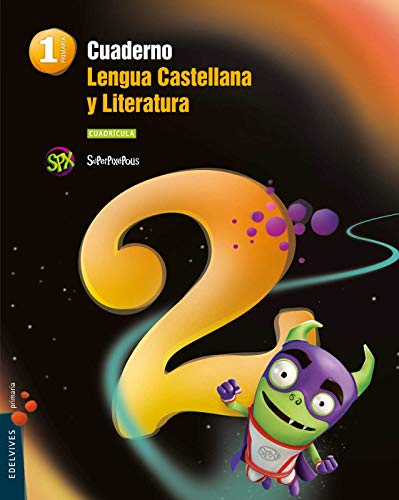 Cuaderno 2 de Lengua castellana y L 1º Primaria (cuadrícula) (Xuperpixépolis)