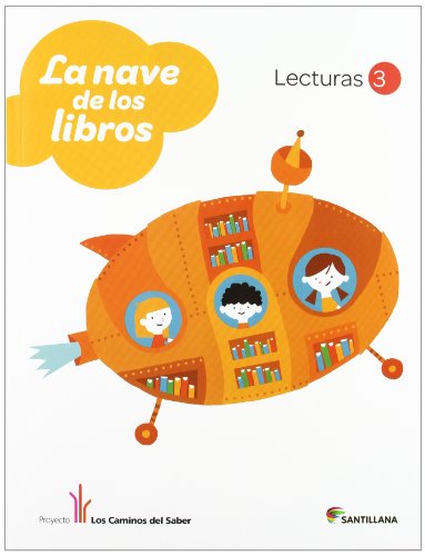 LECTURAS LA NAVE DE LOS LIBROS 3 PRIMARIA