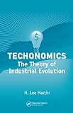 Image de Technomics: The Theory of Industrial Evolution (Systems Innovation Book Series)