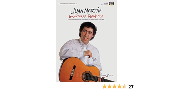 La Guitarra Flamenca Guitar Tutor With 2 Free Dvds Faber Edition Amazon Co Uk Juan Martin Books