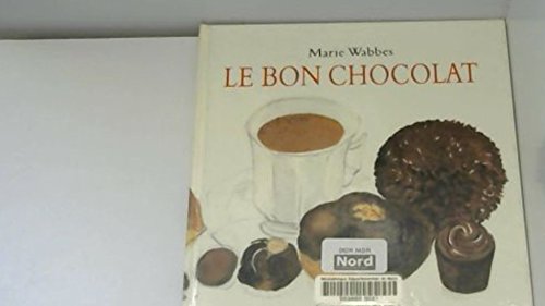 couverture de : Le bon chocolat