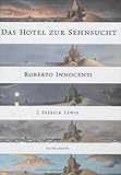 Cover zum Buch Das Hotel zur Sehnsucht: Von Gästen, ...