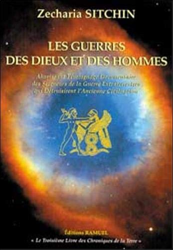 Les guerres des Dieux et des Hommes : Le troisième Livre des Chroniques de la Terre Les guerres des Dieux et des Hommes : Le troisième Livre des Chroniques de la Terre