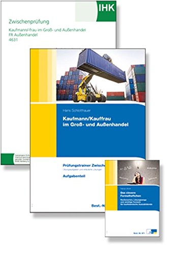 Kaufmann/Kauffrau im Groß- und Außenhandel: All Inclusive Paket Zwischenprüfung