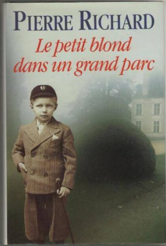 couverture de : Le Petit blond dans un grand parc
