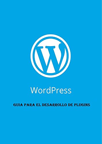 WordPress: Introducción al Desarrollo de Plugins
