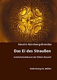 Image de Das Ei des Straußen: Goldschmiedekunst der frühen Neuzeit