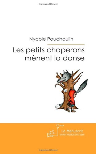 Les petits chaperons mènent la danse en ligne Les petits chaperons mènent la danse en ligne
