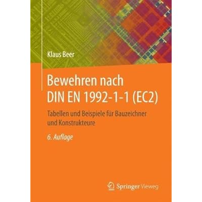 [PDF] Download Bewehren nach DIN EN 1992-1-1 (EC2): Tabellen und Beispiele für Bauzeichner und Konstrukteure Kostenlos