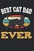 Produktbild Best Cat Dad Ever: Animal Cat Lover Meowing Composition College Notebook and Diary to Write In / 120 Pages of Ruled Lined & Blank Paper / 6"x9"