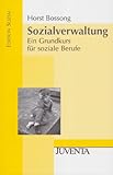 Image de Sozialverwaltung: Ein Grundkurs für soziale Berufe (Edition Sozial)
