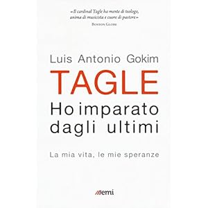 Ho imparato dagli ultimi. La mia vita, le mie speranze