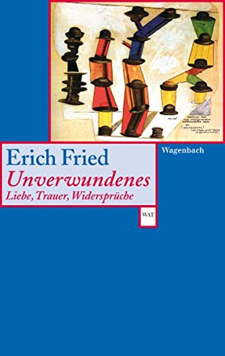 Download Unverwundenes. Liebe, Trauer, Widersprüche (WAT, Band 494) Download Unverwundenes. Liebe, Trauer, Widersprüche (WAT, Band 494)