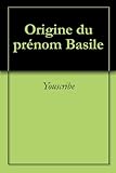Image de Origine du prénom Basile (Oeuvres courtes)