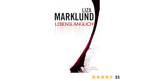 Lebenslanglich Amazon De Marklund Liza Lendt Dagmar Bubenzer Anne Helene Bucher