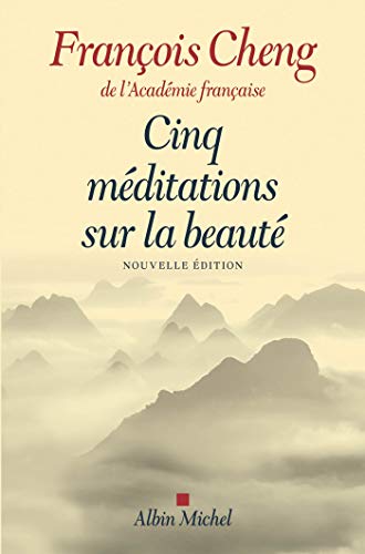 Cinq méditations sur la beauté Cinq méditations sur la beauté