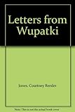 Letters from Wupatki by 