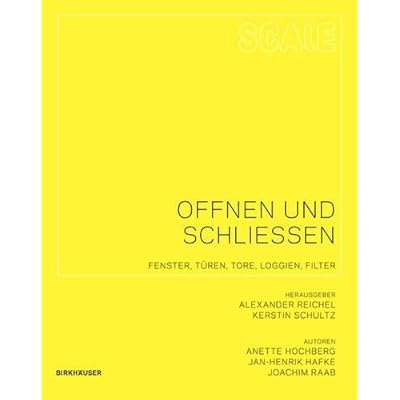 Scale: Öffnen und Schließen: Fenster, Türen, Tore, Loggien, Filter Scale: Öffnen und Schließen: Fenster, Türen, Tore, Loggien, Filter