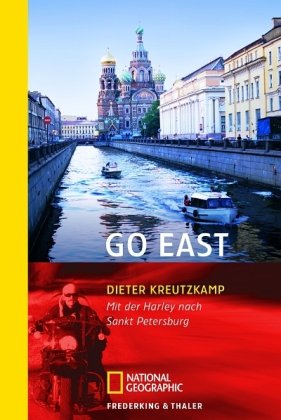 Download Go East: Mit der Harley nach Sankt Petersburg Download Go East: Mit der Harley nach Sankt Petersburg