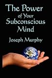 Cover zum Buch The Power of Your Subconscious Mind