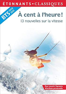 A cent à l'heure ! : 13 nouvelles sur la vitesse