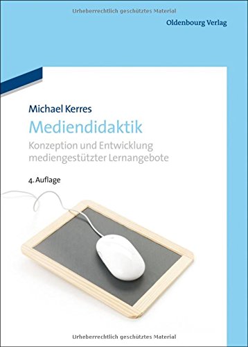 Download Mediendidaktik: Konzeption und Entwicklung mediengestützter Lernangebote Download Mediendidaktik: Konzeption und Entwicklung mediengestützter Lernangebote