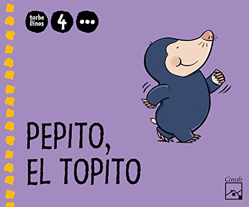 Pepito, el topito 3er trimestre 4 años Torbellinos