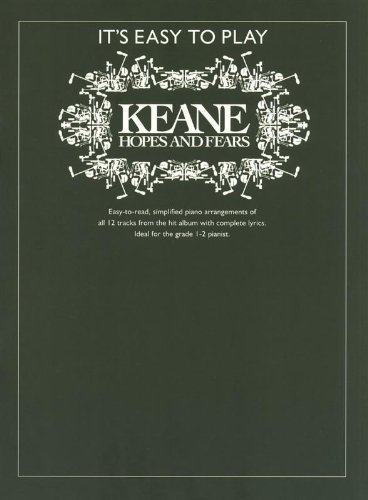 It'S Easy To Play Keane Hopes And Fears livre