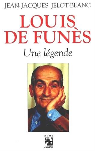 couverture de : Louis de Fun&egrave;s , Une l&eacute;gende