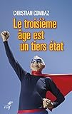 Image de Le troisieme âge est un tiers état