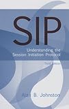 Image de Sip: Understanding the Session Initiation Protocol