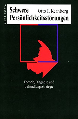Download Schwere Persönlichkeitsstörung: Theorie, Diagnose, Behandlungsstrategien Download Schwere Persönlichkeitsstörung: Theorie, Diagnose, Behandlungsstrategien
